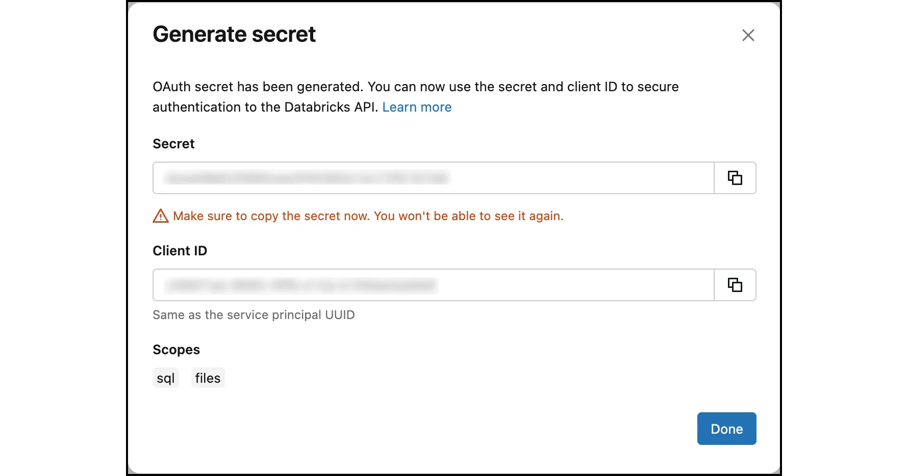 The Generate secret dialog with the Secret and Client ID fields, a warning that the secret will not be shown again, and the scopes sql and files.