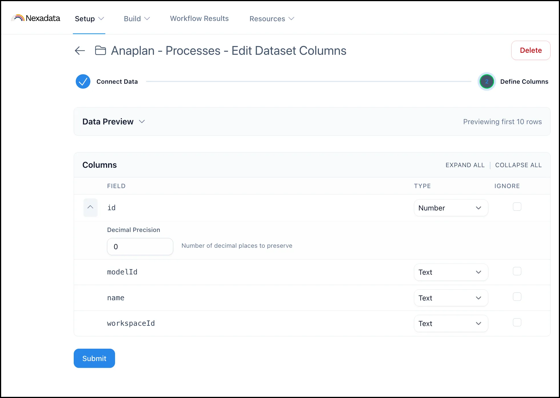 Only four columns are returned, so nothing is struck through: id expanded to Decimal Precision 0, and modelId, name and workspaceId as text.